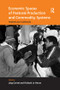 Economic Spaces of Pastoral Production and Commodity Systems (Markets and Livelihoods) by Richard Le Heron, Jörg Gertel, 9781138261303