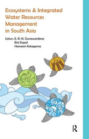 Ecosystems and Integrated Water Resources Management in South Asia - 9781138663886 by E. R. N. Gunawardena, Brij Gopal, Hemesiri Kotagama, 9781138663886