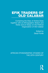 Efik Traders of Old Calabar - 9781138587007 by Daryll Forde, 9781138587007