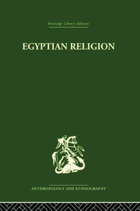 Egyptian Relgion by Siegfried Morenz, Ann E. Keep, 9781138878716