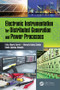 Electronic Instrumentation for Distributed Generation and Power Processes by Felix Alberto Farret, Marcelo Godoy Simões, Danilo Iglesias Brandão, 9781138746138