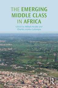 The Emerging Middle Class in Africa by Mthuli Ncube, Charles Lufumpa, 9781138796430
