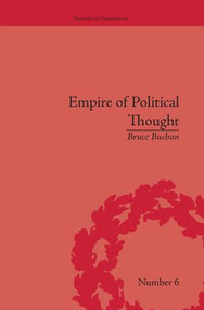 Empire of Political Thought (Indigenous Australians and the Language of Colonial Government) - 9781138662964 by Bruce Buchan, 9781138662964