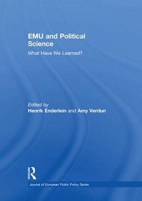 EMU and Political Science (What Have We Learned?) by Henrik Enderlein, Amy Verdun, 9781138874817