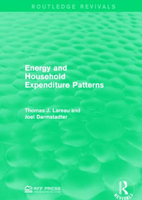 Energy and Household Expenditure Patterns - 9781138953109 by Thomas J. Lareau, Joel Darmstadter, 9781138953109