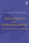 Engagement and Disengagement (Class, Authority, Politics, and Intellectuals) by Howard G. Schneiderman, 9781138296350