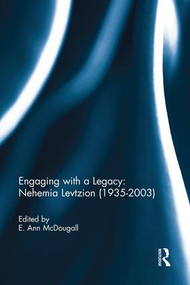 Engaging with a Legacy: Nehemia Levtzion (1935-2003) - 9781138946637 by E. Ann McDougall, 9781138946637