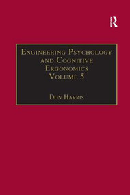 Engineering Psychology and Cognitive Ergonomics (Volume 5: Aerospace and Transportation Systems) by Don Harris, 9781138263765