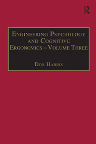 Engineering Psychology and Cognitive Ergonomics (Volume 3: Transportation Systems, Medical Ergonomics and Training) by Don Harris, 9781138272101