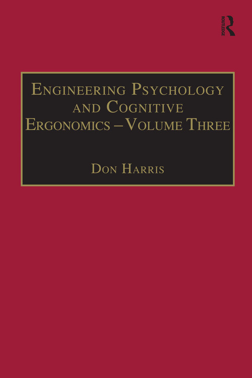 Engineering Psychology and Cognitive Ergonomics (Volume 3: Transportation Systems, Medical Ergonomics and Training) by Don Harris, 9781138272101