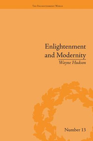 Enlightenment and Modernity (The English Deists and Reform) - 9781138663299 by Wayne Hudson, 9781138663299