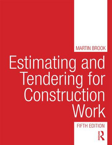 Estimating and Tendering for Construction Work by Martin Brook, 9781138838062