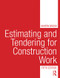 Estimating and Tendering for Construction Work by Martin Brook, 9781138838062
