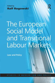 The European Social Model and Transitional Labour Markets (Law and Policy) - 9781138277670 by Ralf Rogowski, 9781138277670