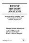 Event History Analysis (Statistical theory and Application in the Social Sciences) by Hans-Peter Blossfeld, Alfred Hamerle, Karl Ulrich Mayer, 9781138969179