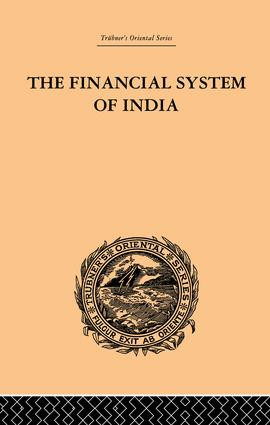 The Financial Systems of India by Gyan Chand, 9781138862159