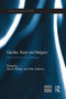 Gender, Race and Religion (Intersections and Challenges) by Martin Bulmer, John Solomos, 9781138817005