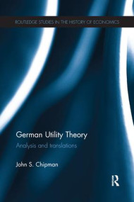 German Utility Theory (Analysis and Translations) by John Chipman, 9781138674554
