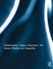 Globalisation, Higher Education, the Labour Market and Inequality by Antonia Kupfer, 9781138817661