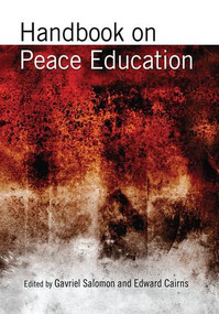 Handbook on Peace Education by Gavriel Salomon, Ed Cairns, 9781138882911