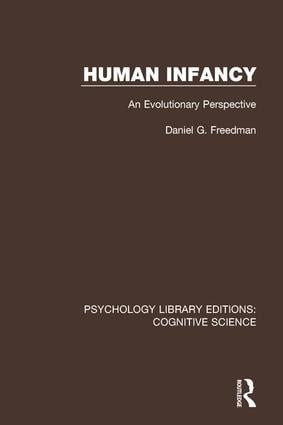 Human Infancy (An Evolutionary Perspective) by Daniel G. Freedman, 9781138669147