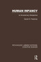 Human Infancy (An Evolutionary Perspective) by Daniel G. Freedman, 9781138669147