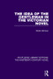 The Idea of the Gentleman in the Victorian Novel by Robin Gilmour, 9781138671072
