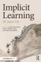 Implicit Learning (50 Years On) by Axel Cleeremans, Viktor Allakhverdov, Maria Kuvaldina, 9781138644304