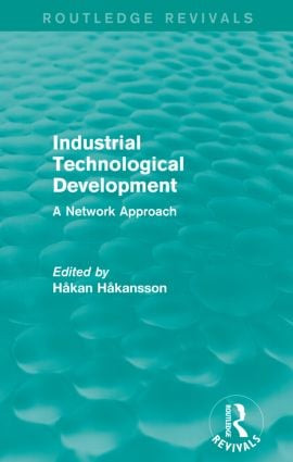 Industrial Technological Development (Routledge Revivals) (A Network Approach) - 9781138850187 by Hakan Hakansson, 9781138850187