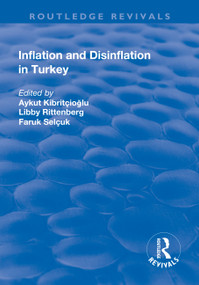Inflation and Disinflation in Turkey - 9781138732872 by Faruk Selcuk, Libby Rittenberg, Aykut Kibritcioglu, 9781138732872