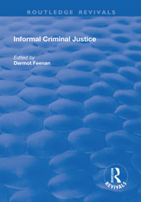 Informal Criminal Justice - 9781138742710 by Dermot Feenan, 9781138742710