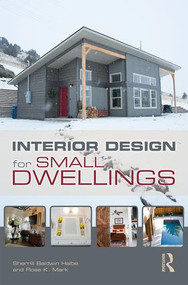 Interior Design for Small Dwellings by Sherrill Baldwin Halbe, Rose Mark, 9781138583658