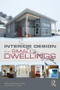 Interior Design for Small Dwellings by Sherrill Baldwin Halbe, Rose Mark, 9781138583658