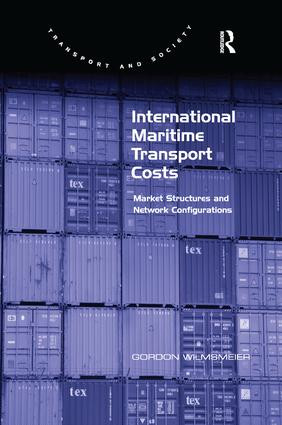International Maritime Transport Costs (Market Structures and Network Configurations) - 9781138547193 by Gordon Wilmsmeier, 9781138547193