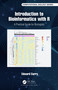 Introduction to Bioinformatics with R (A Practical Guide for Biologists) by Edward Curry, 9781138495715