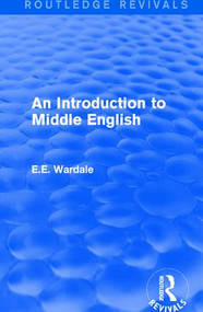 An Introduction to Middle English by E.E. Wardale, 9781138658837