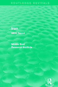 Iran (Routledge Revival) (MERI Report) - 9781138902220 by Middle East Research Institute, 9781138902220