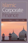 Islamic Corporate Finance by M. Kabir Hassan, Mamunur Rashid, Sirajo Aliyu, 9781138480926