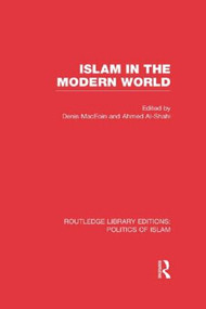 Islam in the Modern World (RLE Politics of Islam) - 9781138912625 by Denis MacEoin, Ahmed Al-Shahi, 9781138912625