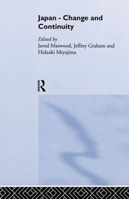 Japan - Change and Continuity - 9781138862845 by Jeff Graham, Javed Maswood, Hideaki Miyajima, 9781138862845
