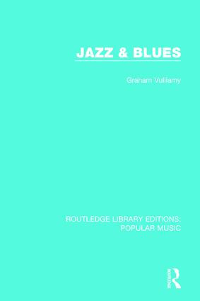 Jazz & Blues by Graham Vulliamy, 9781138652729