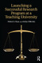 Launching a Successful Research Program at a Teaching University by Robert S. Ryan, Avidan Milevsky, 9781138638884