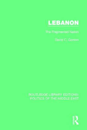 Lebanon (The Fragmented Nation) - 9781138923355 by David C. Gordon, 9781138923355
