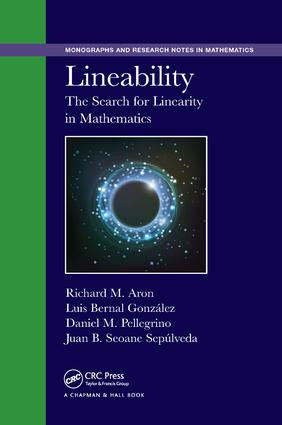 Lineability (The Search for Linearity in Mathematics) by Richard M. Aron, 9781138894433