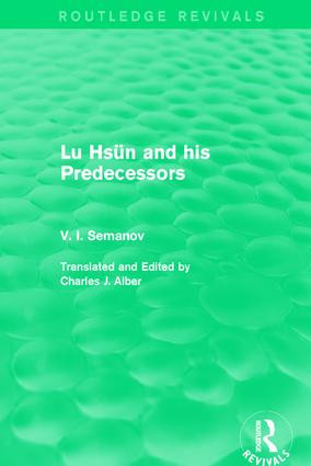 Lu Hsün and his Predecessors - 9781138647534 by V. I. Semanov, Charles J. Alber, 9781138647534