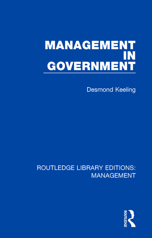 Management in Government by Desmond Keeling, 9781138573024