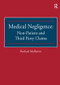 Medical Negligence: Non-Patient and Third Party Claims by Rachael Mulheron, 9781138279629
