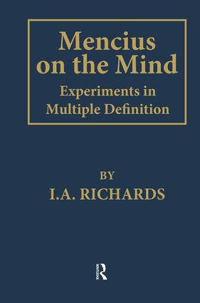 Mencius on the Mind (Experiments in Multiple Definition) by I. A. Richards, 9781138863156