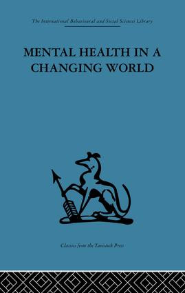 Mental Health in a Changing World by Robert H. Ahrenfeldt, Kenneth Soddy, 9781138881396