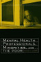 Mental Health Professionals, Minorities and the Poor by Michael E. Illovsky, 9781138995789